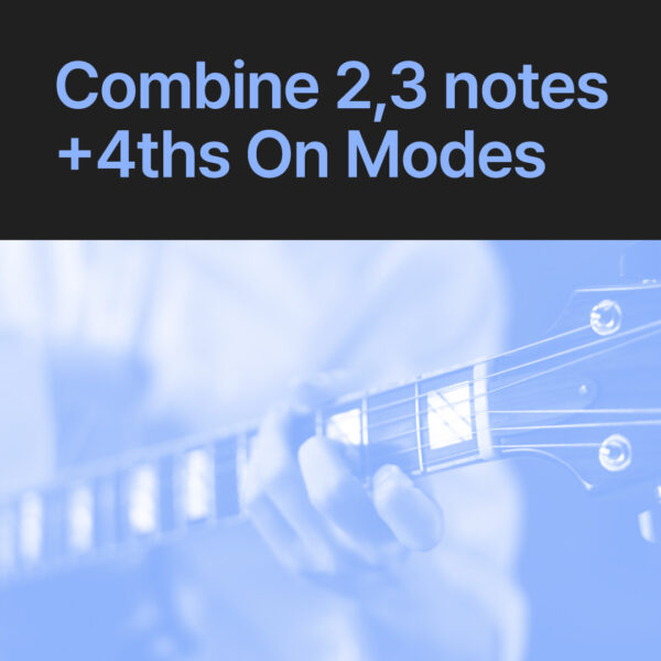 모드에서 2노트, 3노트, 4도 패턴의 결합